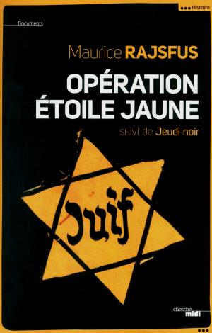 Cover of the book Opération Étoile jaune (NE) by Dr Jean-Jacques CHARBONIER
