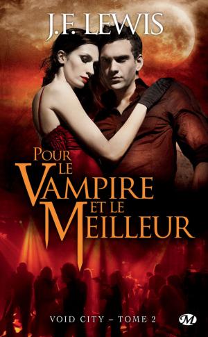 Cover of the book Pour le vampire et le meilleur by Diana Rowland