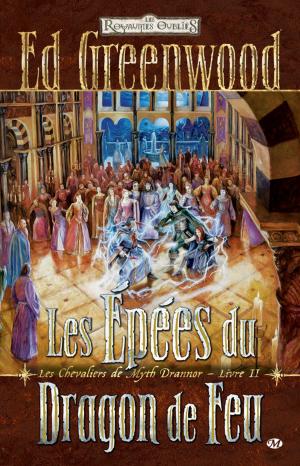 Cover of the book Les Épées du Dragon de Feu by Raymond E. Feist