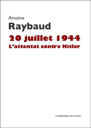 Cover of the book Allemagne, 20 juillet 1944 by Leopold Von Sacher-Masoch
