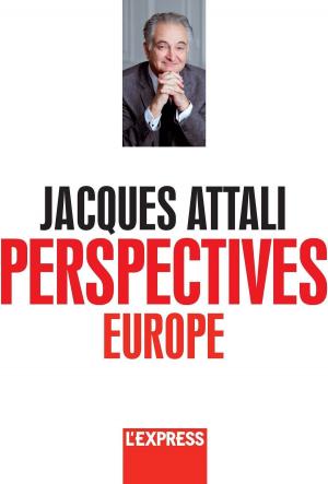 Book cover of Jacques Attali - Perspectives Europe