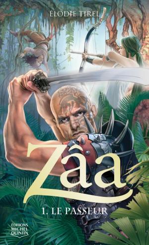 Cover of the book Zâa 1 - Le passeur by Céline Daignault, Léonard Priest