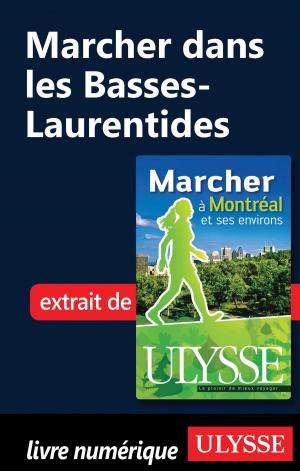 Cover of the book Marcher dans les Basses-Laurentides by R.G. Richardson
