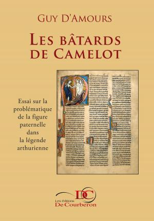 Book cover of Les bâtards de Camelot