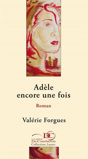 Cover of the book Adèle encore une fois by Don Juan Manuel