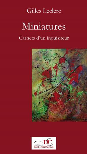 Book cover of Miniatures. Carnets d'un inquisiteur. Tome 1.