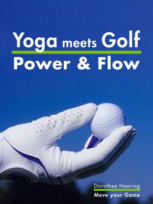 Book cover of Yoga meets Golf: Mehr Power & Mehr Flow