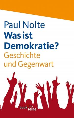Cover of the book Was ist Demokratie? by Bernd Schneidmüller