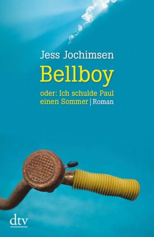 Cover of the book Bellboy oder: Ich schulde Paul einen Sommer by Frank Goldammer