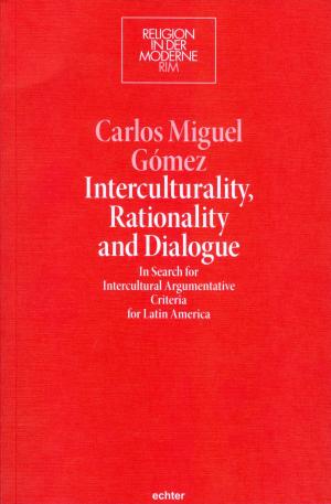 Cover of the book Interculturality, Rationality and Dialogue by Sabine Pemsel-Maier