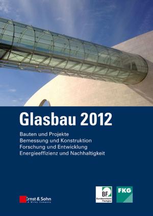 Cover of the book Glasbau 2012 by Pascal Pagani, Friedman Tchoffo Talom, Patrice Pajusco, Bernard Uguen