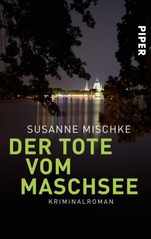 Cover of the book Der Tote vom Maschsee by Markus Heitz