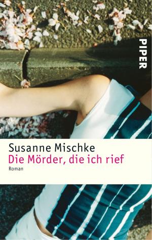 Cover of the book Die Mörder, die ich rief by Moritz Wulf Lange