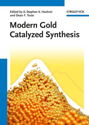 Cover of the book Modern Gold Catalyzed Synthesis by Jon Chappell