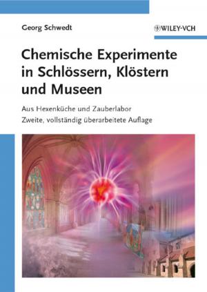 Cover of the book Chemische Experimente in Schlössern, Klöstern und Museen by Brian K. Davidson, Sarah Krieger
