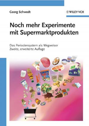 Cover of the book Noch mehr Experimente mit Supermarktprodukten by Jill Steans