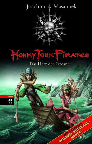 Cover of the book Honky Tonk Pirates - Das Herz der Ozeane by Enid Blyton