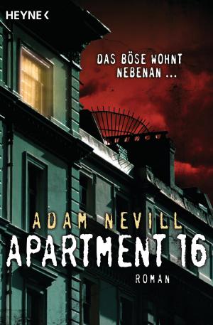 Cover of the book Apartment 16 by Robert Charles Wilson, Wolfgang Jeschke