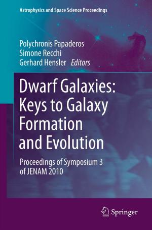 Cover of the book Dwarf Galaxies: Keys to Galaxy Formation and Evolution by Walter J. Maciel