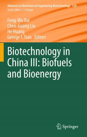 Cover of the book Biotechnology in China III: Biofuels and Bioenergy by 