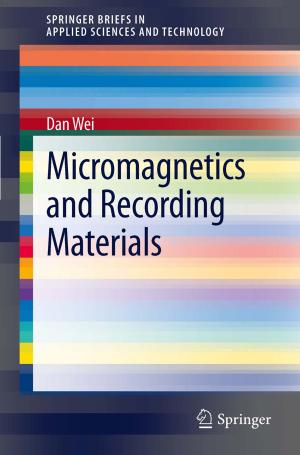 Cover of the book Micromagnetics and Recording Materials by Hans-Georg Knoch, Winfried Klug