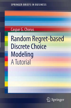 Cover of the book Random Regret-based Discrete Choice Modeling by Stefan Buhmann