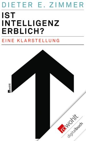 Cover of the book Ist Intelligenz erblich? by Alex Loyd, Ben Johnson