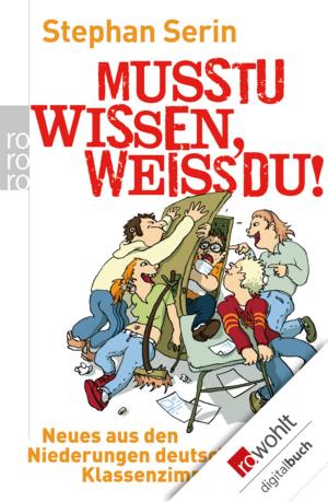 Cover of the book Musstu wissen, weißdu! by Daniel Hope, Wolfgang Knauer