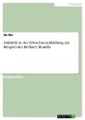 Cover of the book Didaktik in der Erwachsenenbildung am Beispiel des Berliner Modells by Taner Kimil