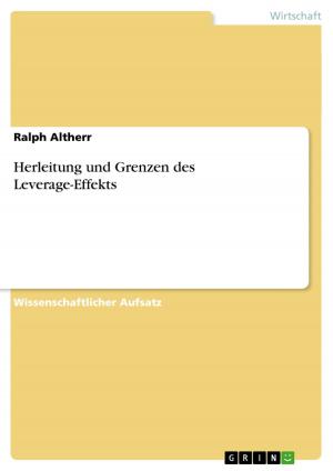 Cover of the book Herleitung und Grenzen des Leverage-Effekts by Ronny Michael