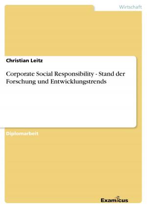 Cover of the book Corporate Social Responsibility - Stand der Forschung und Entwicklungstrends by Marko Stephan