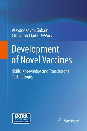 Cover of the book Development of Novel Vaccines by Thomas C. G. Bosch, David J. Miller