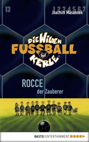 Cover of the book Die Wilden Fußballkerle - Band 12 by Jason Dark