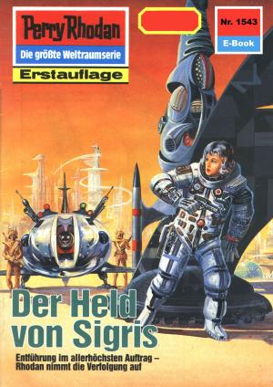Cover of the book Perry Rhodan 1543: Der Held von Sigris by Uwe Anton