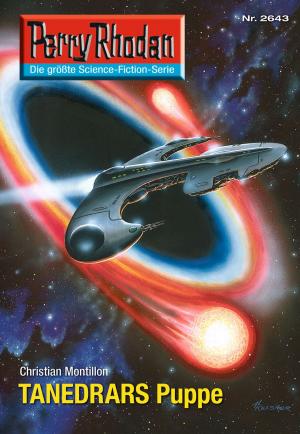 Cover of the book Perry Rhodan 2643: TANEDRARS Puppe by H.G. Francis