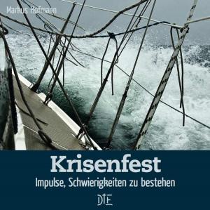 Cover of the book Krisenfest by Heiko Hörnicke