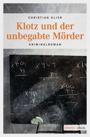 Cover of the book Klotz und der unbegabte Mörder by Edgar Noske