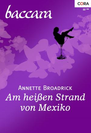Book cover of Am heißen Strand von Mexico