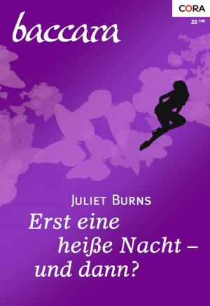 Cover of the book Erst eine heiße Nacht - und dann? by WENDY WARREN
