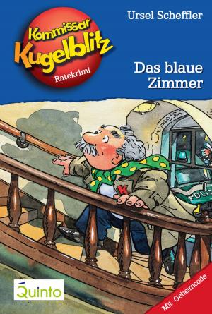 Book cover of Kommissar Kugelblitz 06. Das blaue Zimmer