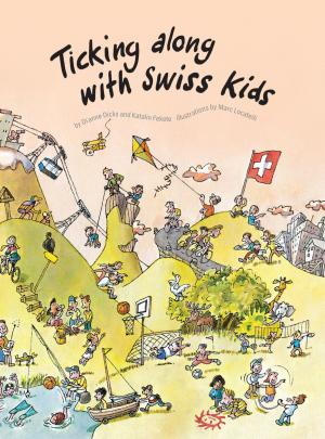 Cover of Ticking Along with Swiss Kids