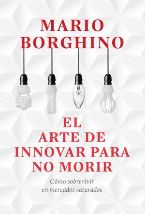 Cover of the book El arte de innovar para no morir (El arte de) by Kass Morgan