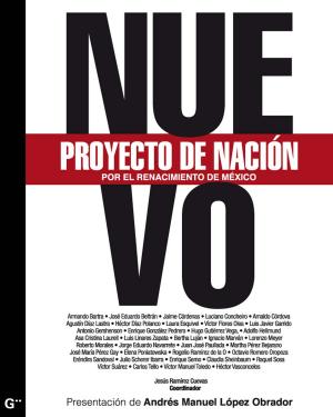 Cover of the book Nuevo proyecto de nación by Patricio, Antonio Helguera, El Fisgón, Rapé, José Hernández