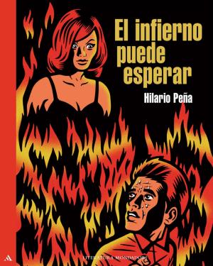 Cover of the book El infierno puede esperar (Trilogía Malasuerte 2) by Susan Pick, Martha Givaudan