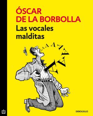 bigCover of the book Las vocales malditas by 