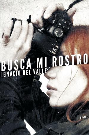 Cover of the book Busca mi rostro by Isaac Palmiola