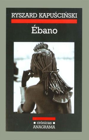 Cover of the book Ébano by Martín Caparrós