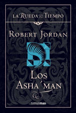 Cover of the book Los Asha'man by Violeta Denou