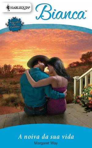 Cover of the book A noiva da sua vida by Kimberly Raye