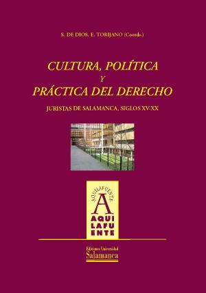 Cover of the book Cultura, política y práctica del derecho by Antonio J. GIL GONZÁLEZ